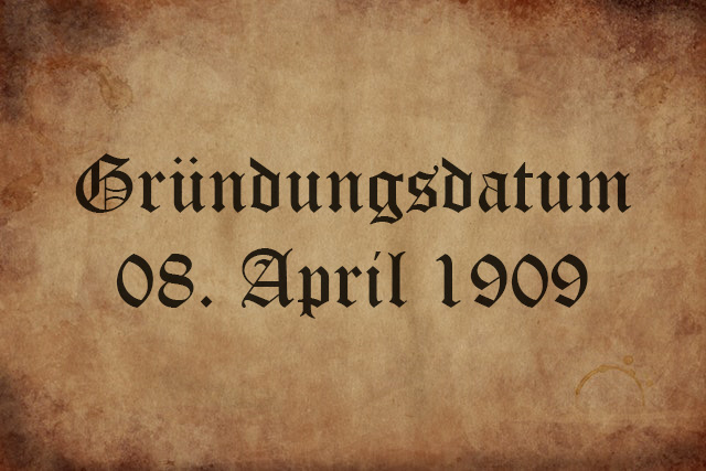 Gründung 08. April 1909